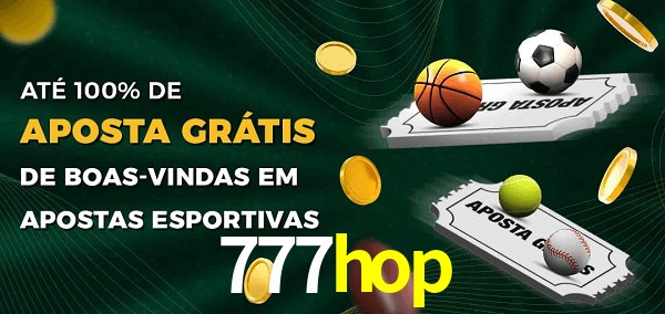 777hop Ate 100% de Aposta Gratis