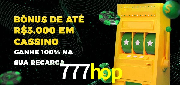 777hop melhor bônus de depósito